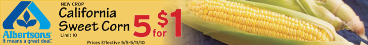 Caifornia Sweet Corn 5 for $1 at Albertsons